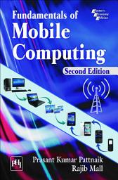 Icon image FUNDAMENTALS OF MOBILE COMPUTING, Second Edition