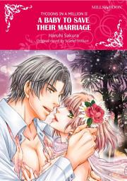 Icon image A BABY TO SAVE THEIR MARRIAGE: Mills & Boon Comics
