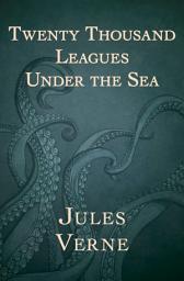Icon image Twenty Thousand Leagues Under the Sea