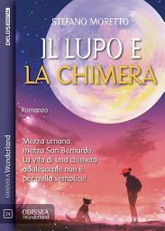 Icon image Il lupo e la chimera