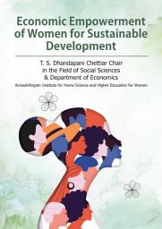 Icon image Economic Empowerment of Women for Sustainable Development