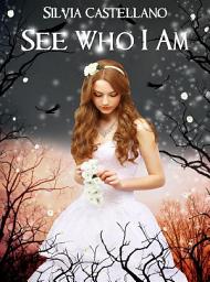 Immagine dell'icona See Who I Am