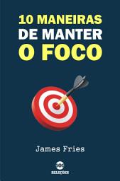 Icon image 10 Maneiras de manter o foco