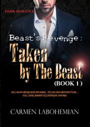 Icon image Taken by The Beast - DarkRose Publisher: Beast's Revenge Book 1