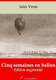 Icon image Cinq semaines en ballon: Nouvelle édition augmentée