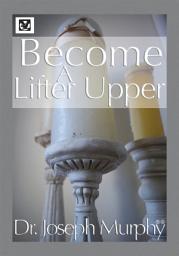 Icon image Become a Lifter-Upper: Become a Lifter-Upper