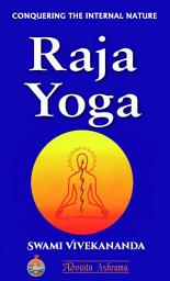 Icon image Raja Yoga: Conquering the Internal Nature