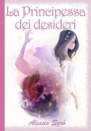 Immagine dell'icona La Principessa dei desideri