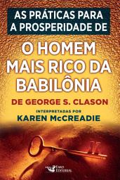 Icon image As práticas para a prosperidade de "O homem mais rico da Babilônia", de George S. Clason