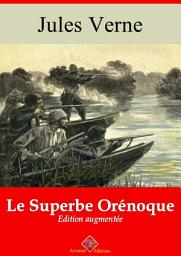 Icon image Le Superbe Orénoque: Entièrement illustré - Arvensa éditions