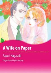 Icon image A WIFE ON PAPER: Mills & Boon Comics