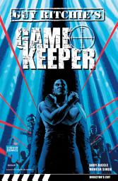 Icon image GUY RITCHIE: GAMEKEEPER, Issue 1: Issue 1