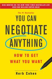 Icon image You Can Negotiate Anything: The Groundbreaking Original Guide to Negotiation