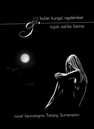Icon image Bulan Kungsi Ngolembar jeung Tujuh Carita Lianna