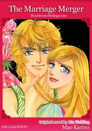 Icon image The Marriage Merger: Mills & Boon Comics
