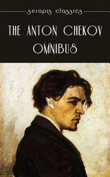 Icon image The Anton Chekov Omnibus