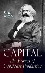 Icon image Capital: The Process of Capitalist Production