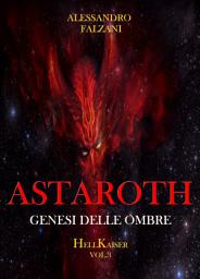 Icon image ASTAROTH: Genesi delle ombre
