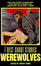 Icon image 7 best short stories - Werewolves