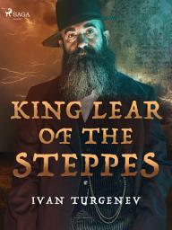 Icon image King Lear of the Steppes
