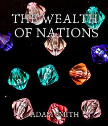 Icon image The Wealth of Nations