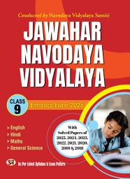 Icon image JNV Class 9 Entrance Book 2026 Jawahar Navodaya Vidyalaya Guide with Solved Papers Practice Sets (2018-2025)
