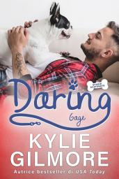 Icon image Daring - Gage (versione italiana) (Storie scatenate Libro No. 7)