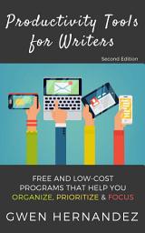 Icon image Productivity Tools for Writers: An introduction to free and low-cost programs that help you organize, prioritize, and focus.