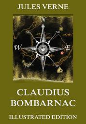 Icon image Claudius Bombarnac: The Adventures of a Special Correspondent: eBook Edition