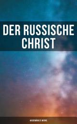 Icon image Der russische Christ: Ausgewählte Werke