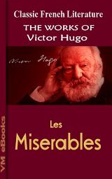 Icon image Les Miserables: Works Of Hugo