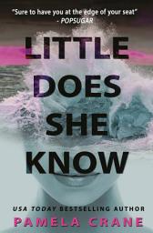 Icon image Little Does She Know