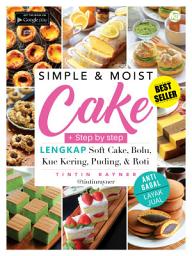 Gambar ikon Simple & Moist Cake: Lengkap Soft Cake, Bolu, Kue Kering, Puding & Roti