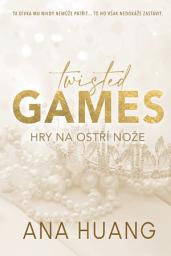 Icon image Twisted Games: Hry na ostří nože: Svazek 2