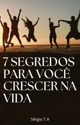 Icon image 7 Segredos para Você Crescer na Vida