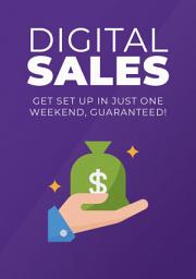 Icon image Digital Sales: Get set up in just one weekend, guaranteed!