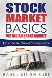 Icon image Share Market Basics for Indian Share Market : Indian Share Market for Beginners