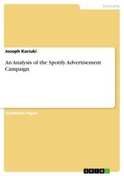 Icon image An Analysis of the Spotify Advertisement Campaign