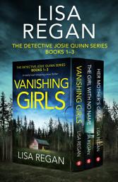 Icon image The Detective Josie Quinn Series: Books 1–3
