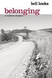 Icon image Belonging: A Culture of Place