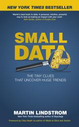 Icon image Small Data: The Tiny Clues That Uncover Huge Trends