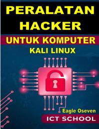 Icon image Peralatan Hacker Untuk Komputer - Kali Linux: ICT School