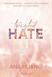 Icon image Twisted Hate - 3: Josh og Jules' historie