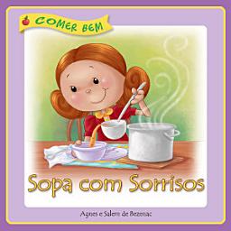 Icon image Sopa com Sonrrisos: Comer Bem