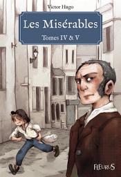Icon image Les Misérables - Tomes IV & V: Texte original