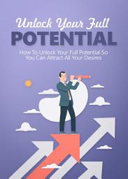 Icon image UNLOCK YOUR FULL POTENTIAL