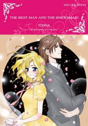 Icon image THE BEST MAN AND THE BRIDESMAID: Mills & Boon Comics