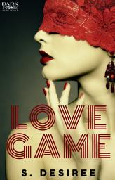 Icon image Love Game - DarkRose Publisher: S. Desiree