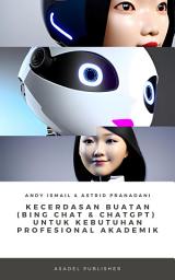Icon image Kecerdasan Buatan (Bing Chat & ChatGPT) untuk Kebutuhan Profesional Akademik