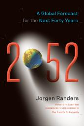 Icon image 2052: A Global Forecast for the Next Forty Years